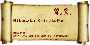Mikeszka Krisztofer névjegykártya